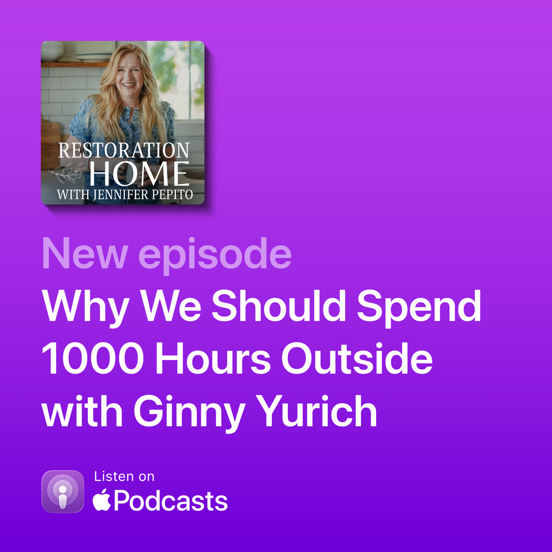 Episode 176: Why We Should Spend a 1000 Hours Outside with Ginny Yurich | The Peaceful Press