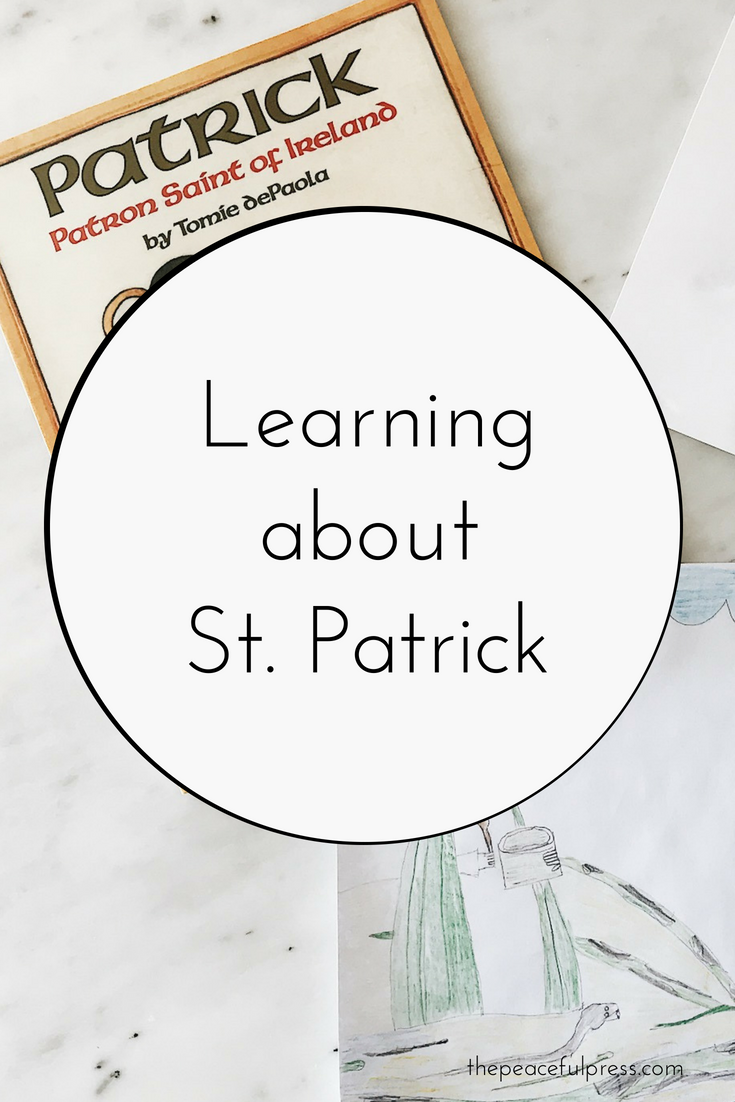 Learning About Saint Patrick | The Peaceful Press