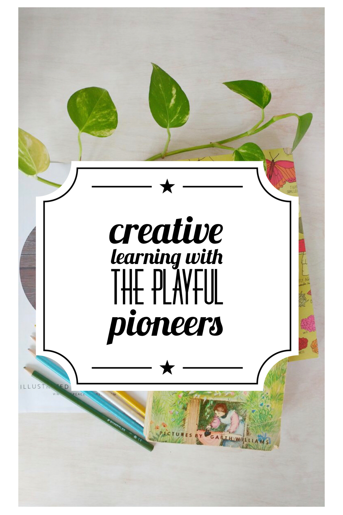 Learning With The Playful Pioneers-A Guest Post