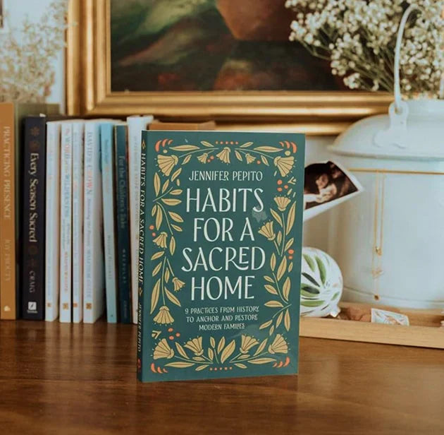 Habits for a Sacred Home in the New Year