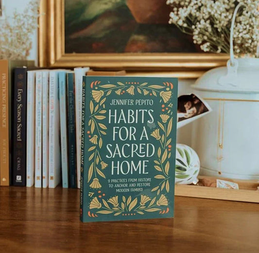 Habits for a Sacred Home in the New Year