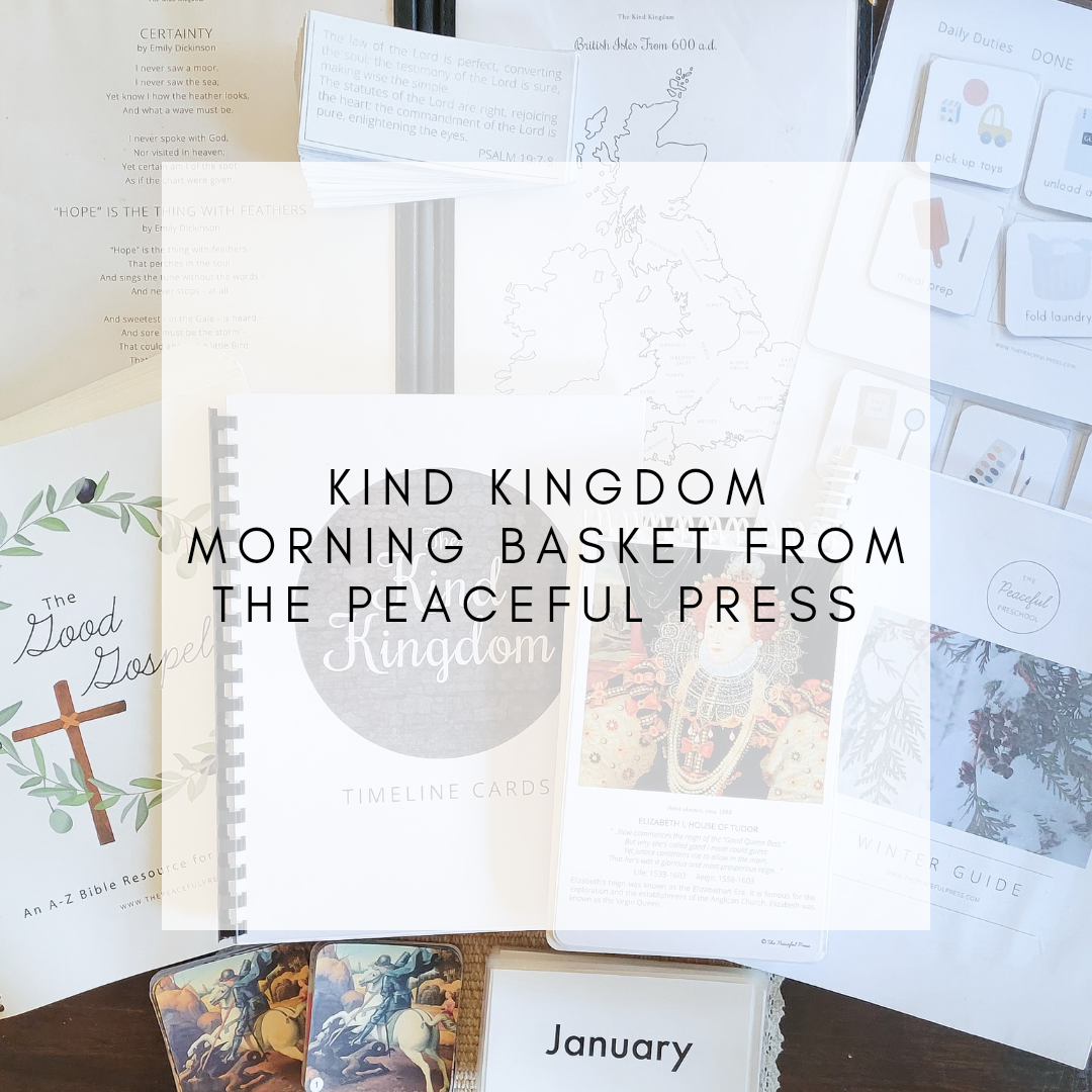 The Kind Kingdom European History Morning Basket