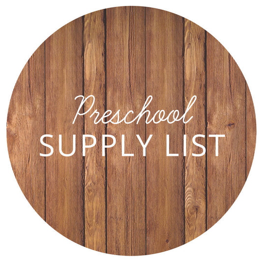 The words "preschool supply list" over a wooden circle on a white background.