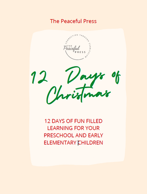 Cover art for the homeschool "12 days of Christmas" Guide, 12 days of learning for your preschool and early elementary children.